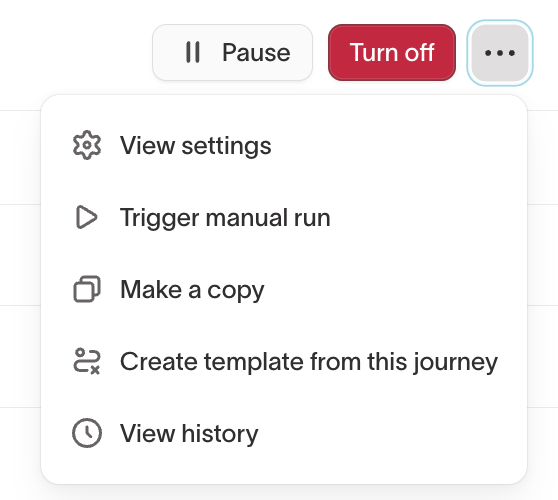 The journey actions menu with Trigger manual run, Make a copy, Create template from this journey, and View history